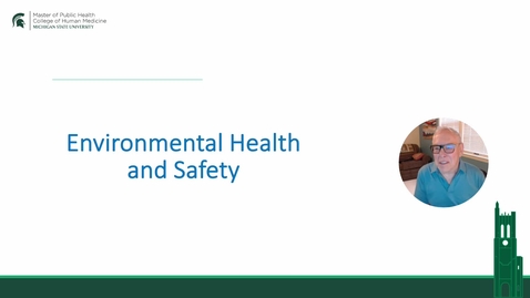 Thumbnail for PH101 Module 8 Environmental Health and Safety 