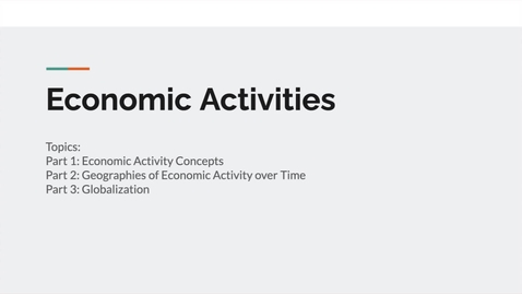 Thumbnail for GEO151:  Introduction to Economic Activities