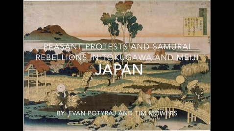 Thumbnail for Peasant protests and samurai rebellions in Tokugawa and Meiji Japan