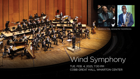 Thumbnail for Wind Symphony | February 4, 2025, 7:30 PM