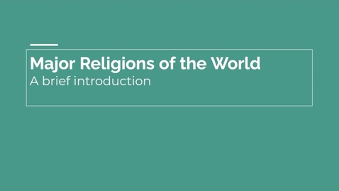 Thumbnail for GEO151: Major World Religions
