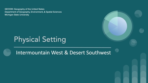 Thumbnail for GEO330: Physical Setting: Intermountain West &amp; Desert Southwest
