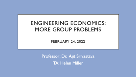 Thumbnail for Feb 24 More Group Economics Problems