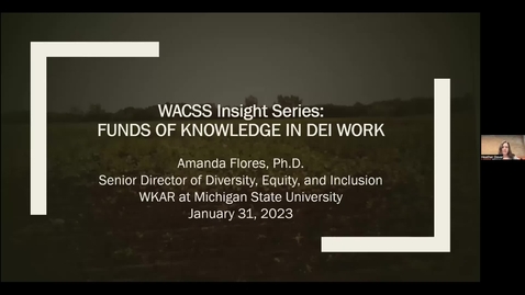 Thumbnail for WACSS Insight Series:  Funds of Knowledge in DEI Work