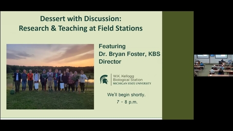 Thumbnail for Dessert with Discussion - Bryan Foster -  Research &amp; Teaching at Field Stations