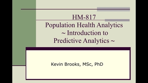 Thumbnail for HM817 IntroductionPredAnalytics