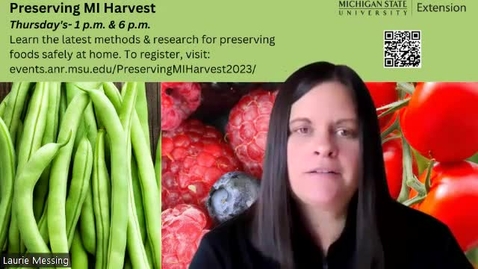 Thumbnail for Laurie Messing - Preserving MI Harvest