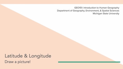 Thumbnail for GEO151: Latitude &amp; Longitude: Draw a picture!