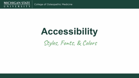 Thumbnail for Accessibility: Styles, Fonts &amp; Colors