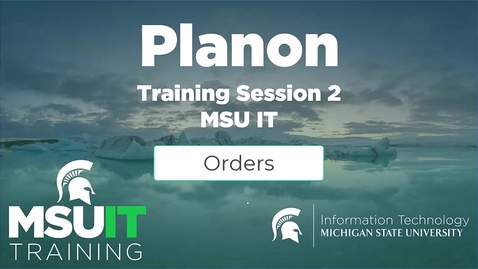 Thumbnail for Planon Orders - MSU IT