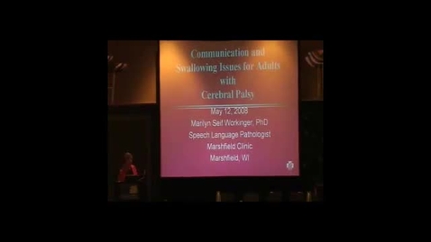 Thumbnail for "Communication and Swallowing Issues for Adults with Cerebral Palsy"