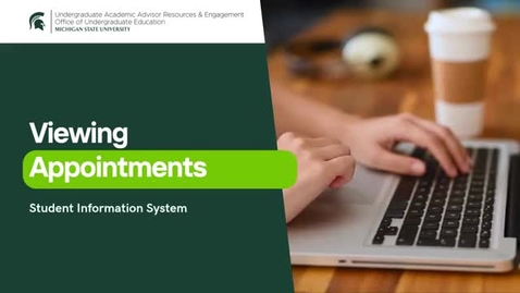 Thumbnail for Advising/Tutoring Appointment System: Viewing Appointments