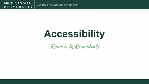 Thumbnail for Accessibility: Review &amp; Remediate