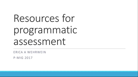 Thumbnail for Erica Wehrwein Assessment