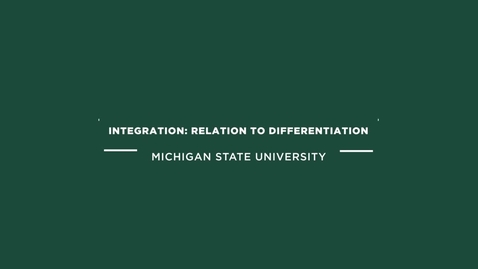 Thumbnail for ME 800 Integration: Relation to Differentiation