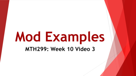 Thumbnail for Mod Examples - Week 10 Video 3