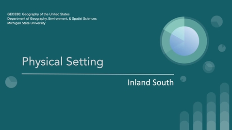 Thumbnail for Geo330: Physical Setting: Inland South