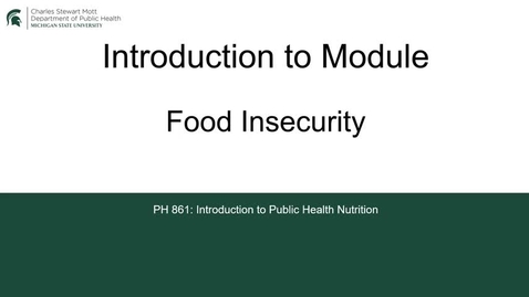 Thumbnail for PH861 Food Insecurity Introduction