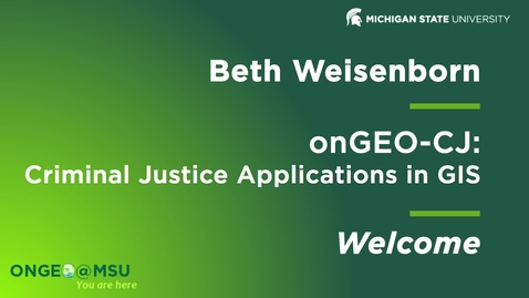 Thumbnail for onGEO-CJ: Criminal Justice Applications in GIS: Course Introduction