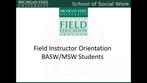 Thumbnail for Field Instructor Training Video 2018
