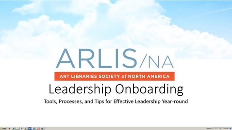 Thumbnail for ARLIS/NA Leadership Onboarding Webinar 2016
