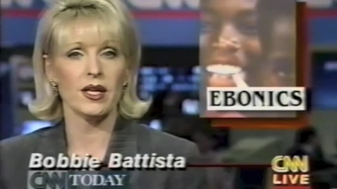 Thumbnail for CNN and ABC Shows on Ebonics