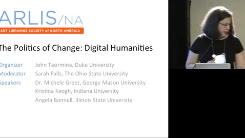Thumbnail for The Politics of Change: Digital Humanities