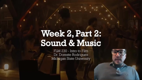 Thumbnail for Week 2 Part 2 - Sound &amp; Music