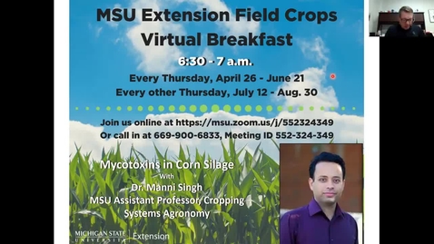 Thumbnail for Virtual Breakfast 8-30-18:  Corn Mycotoxins with Dr. Manni Singh
