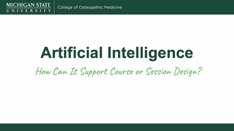 Thumbnail for Artificial Intelligence - How Can It Support Course or Session Design?