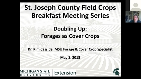 Thumbnail for 5-8-18 Breakfast Meeting - Forages as Cover Crops - Kim Cassida