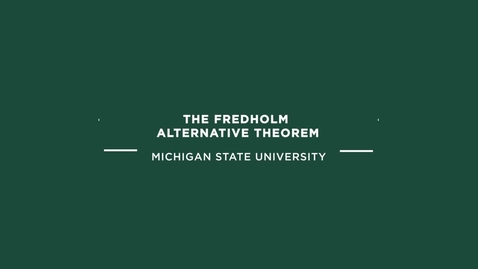 Thumbnail for ME 800 The Fredholm Alternative Theorem (example problem)