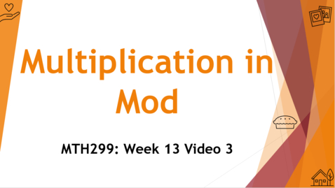 Thumbnail for Modular Multiplication - Week 13 Video 3