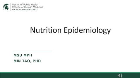Thumbnail for Module 4- Nutrition Epidemiology Study Designs