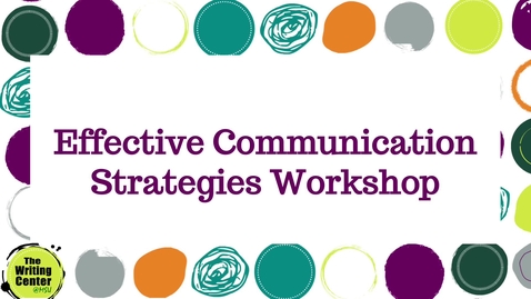 Thumbnail for 21SS_Effective Communication Strategies_Asynchronous Workshop