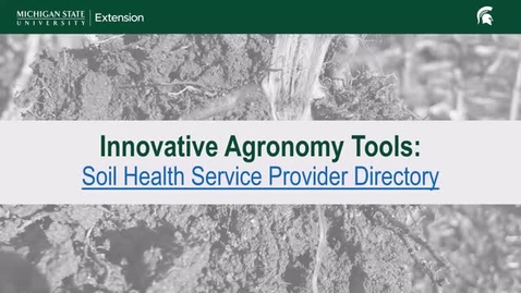 Thumbnail for Innovative Agronomy Tools: Soil Health Service Provider Directory