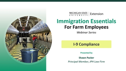 Thumbnail for Immigration Essentials for Farm Employers - I-9 Compliance