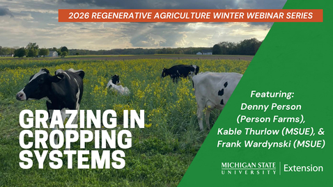 Thumbnail for 2026 Regenerative Ag. Webinar: Grazing in Cropping Systems​