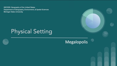 Thumbnail for GEO330: Physical Setting: Megalopolis