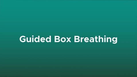 Thumbnail for Guided Box Breathing Practice (narrated by Tanner) | MSU Extension Mindfulness for Better Living