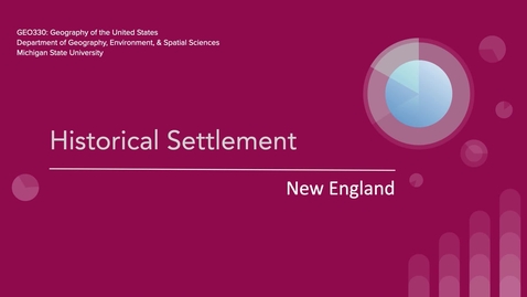 Thumbnail for GEO330: Historical Settlement: New England