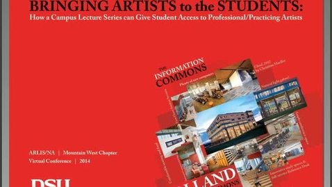 Thumbnail for Bringing Artists to the Students: How a Campus Lecture Series can Give Student Access to Professional/Practicing Artists