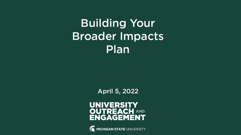 Thumbnail for Building Your Broader Impacts Plan