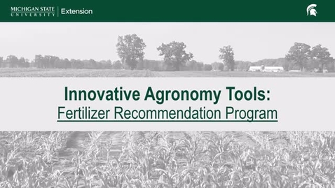 Thumbnail for Innovative Agronomy Tools: Fertilizer Recommendation Program