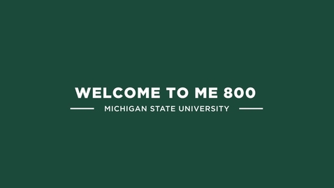 Thumbnail for ME 800 Intro video