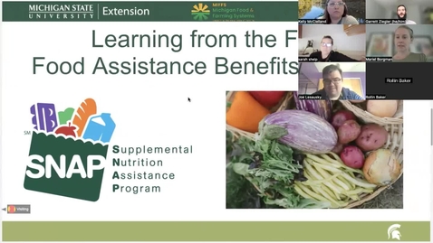 Thumbnail for May 2th MI CSA Network Meeting Part 2 - Food Assistance and CSA with MIFMA