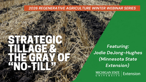 Thumbnail for 2026 Regenerative Ag. Webinar:  The Gray of “No-Till”​