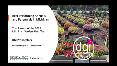 Thumbnail for Best Varieties at DGI Propagators: Michigan Garden Plant Tour 2025