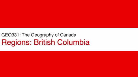 Thumbnail for GEO331: British Columbia