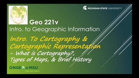 Thumbnail for GEO 221v: Introduction to Cartography &amp; Cartographic Representation
